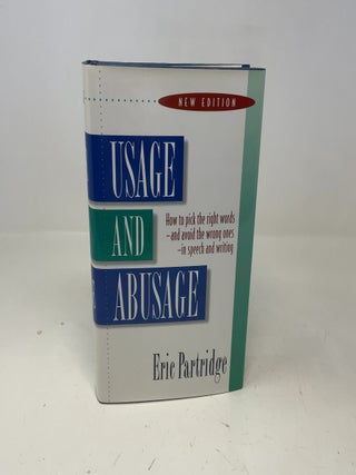 Usage and Abusage: A Guide to Good English