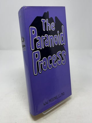Item #350858 The Paranoid Process. W. W. Meissner