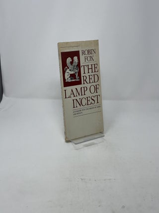 The Red Lamp of Incest: An Enquiry into the Origins of Mind and Society