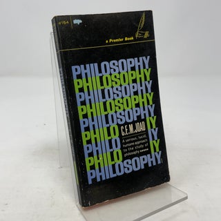 Item #351301 Philosophy. C E. M. Joad