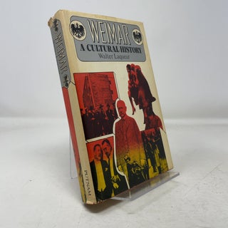 Item #352027 Weimar: A cultural history, 1918-1933. Walter Laqueur