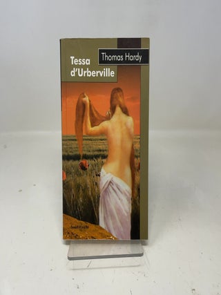 Item #352489 Tessa d'Urberville. Thomas Hardy