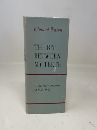 Item #353452 The Bit Between My Teeth. Edmund Wilson
