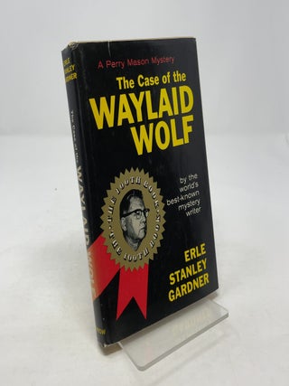 Item #354210 The Case of the Waylaid Wolf. Erle Stanley Gardner