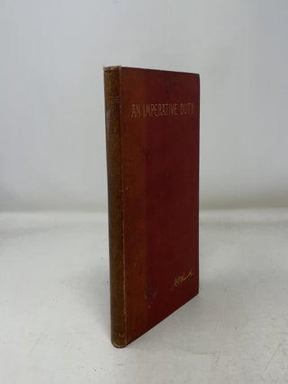 Item #354260 An Imperative Duty. W D. Howells