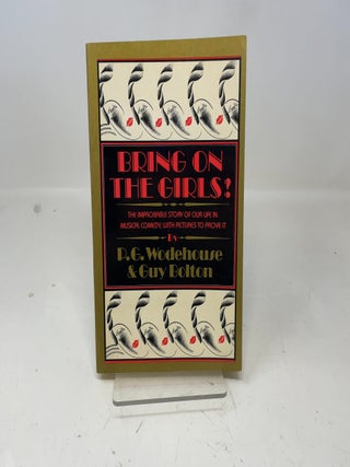 Item #354348 Bring On The Girls! P. G. Wodehouse