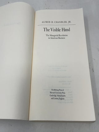 The Visible Hand: The Managerial Revolution in American Business