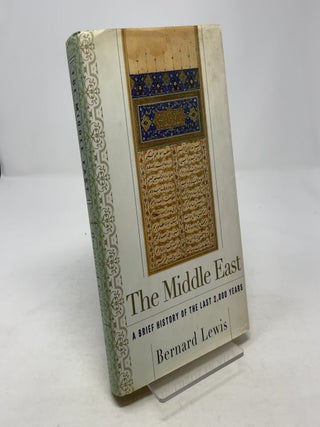 Item #354518 The Middle East: A Brief History of the Last 2,000 Years. Bernard Lewis