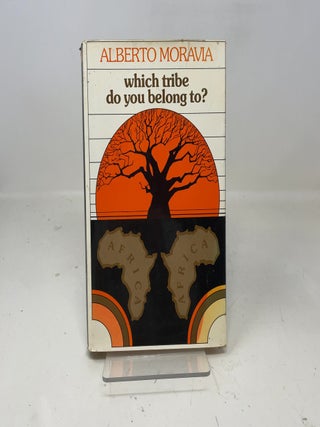Item #355181 Which Tribe Do You Belong To? Alberto Moravia