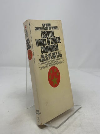 Item #355464 Essential Works of Chinese Communism. Winberg Chai