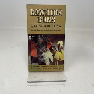 Item #355705 Rawhide Guns. Frank Bonham