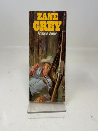 Item #355758 Arizona Ames. Zane Grey