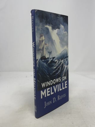 Item #355873 Windows on Melville. John D. Reeves