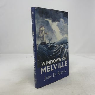 Item #355873 Windows on Melville. John D. Reeves