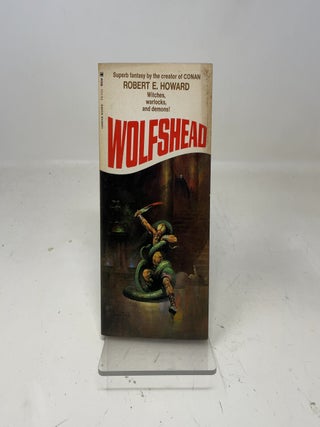 Item #357034 Wolfshead. Robert E. Howard