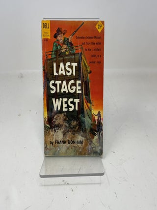 Item #357616 Last Stage West. Frank Bonham
