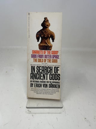 Item #358661 In Search of Ancient Gods. Erich Von Daniken