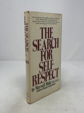 Item #358902 The Search for Self-Respect. Maxwell Maltz