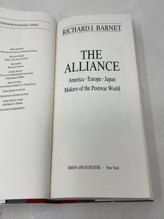 The Alliance--America, Europe, Japan: Makers of the Postwar World