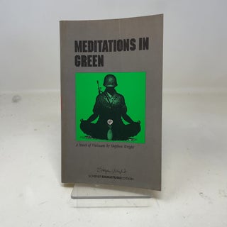 Item #359414 Meditations in Green (Scribner Signature Edition). Stephen Wright