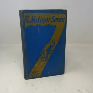 Item #359803 The Valiant Seven. Netta Sheldon Phelps