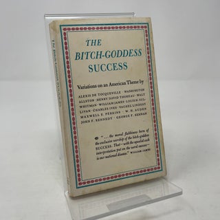 Item #360737 The Bitch-Goddess Success. Alexis de Tocqueville, Washington Allston