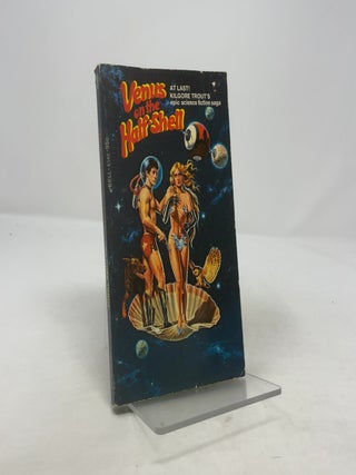 Item #361044 Venus on the Half-Shell. Kurt Vonnegut Kilgore Trout