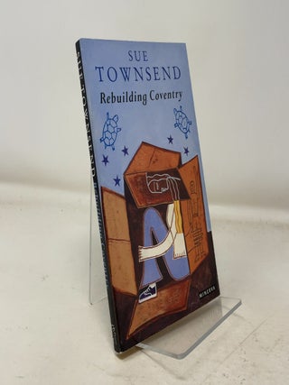 Item #361675 Rebuilding Coventry. Sue Townsend