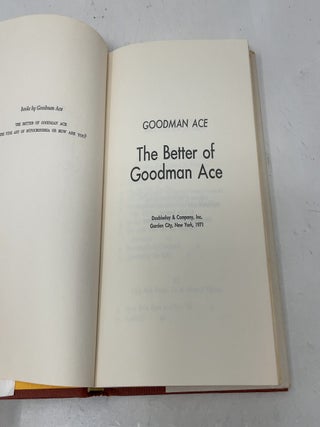 The Better of Goodman Ace