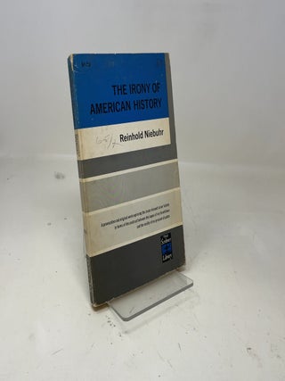 The Irony of American History