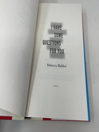 I Have Some Questions for You: A Novel
