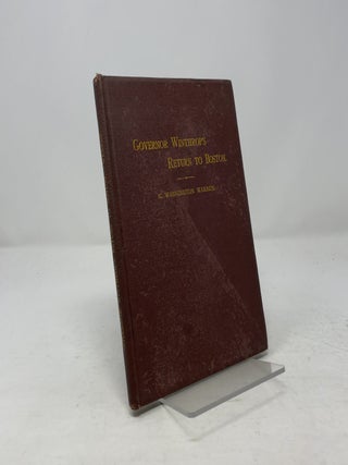 Item #362873 Governor Winthrop's Return to Boston. G. Washington Warren