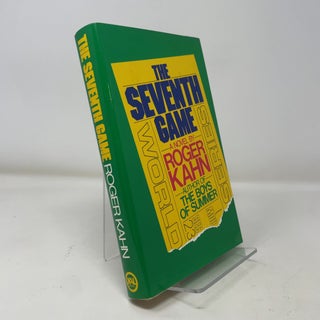 Item #362902 The Seventh Game. Roger Kahn