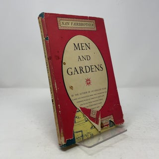 Item #363014 Men and Gardens. Nan Fairbrother