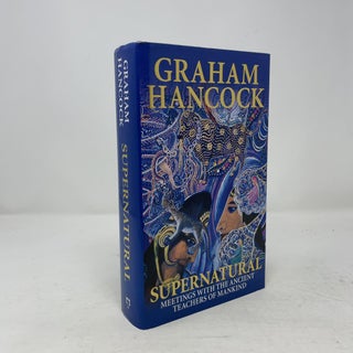 Item #363145 Supernatural: Meetings with the Ancient Teachers of Mankind. Graham Hancock