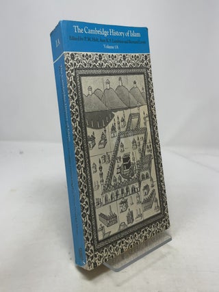 Item #363708 The Cambridge History of Islam, Vol. 1A: The Central Islamic Lands from Pre-Islamic...