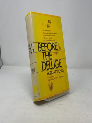 Item #363813 Before the Deluge. Herbert Wendt