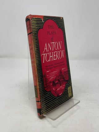 Item #364595 The Plays of Anton Tchekov. Anton Tchekov