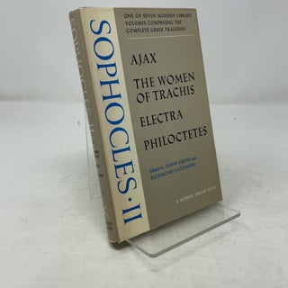 Item #364753 Sophocles II: Ajax, The Women of Trachis, Electra, Philoctetes. David Grene,...