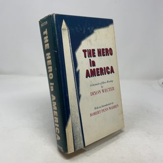 Item #366147 The Hero in America: A Chronicle of Hero-Worship. Dixon Wecter