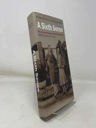 Item #366801 A Sixth Sense: The Life and Science of Henri-Georges Doll, Oilfield Pioneer and...