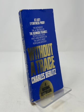 Item #367812 Without a Trace. Charles Berlitz