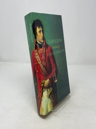 Item #368081 Napoleon: A Political Life. Steven Englund