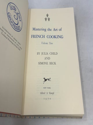 Mastering the Art of French Cooking: Volume Two