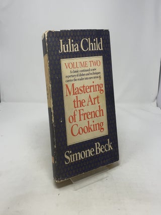 Mastering the Art of French Cooking: Volume Two