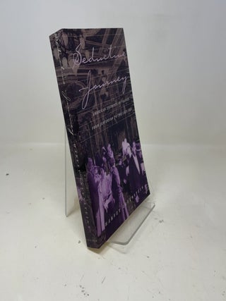 Item #370049 Seductive Journey: American Tourists in France from Jefferson to the Jazz Age...