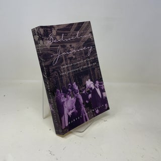 Seductive Journey: American Tourists in France from Jefferson to the Jazz Age (Volume 1)