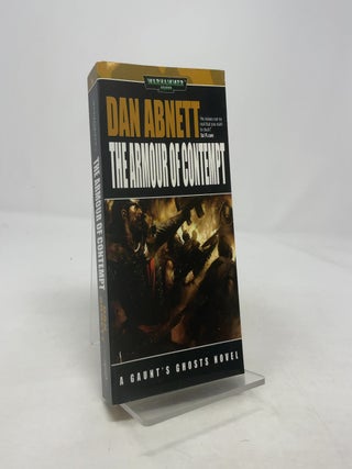 Item #370882 The Armour of Contempt (Gaunt's Ghosts) (Warhammer). Dan Abnett
