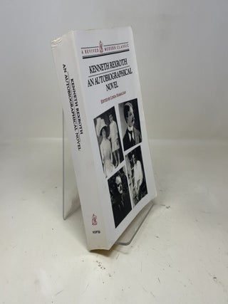 Item #371829 AUTOBIOGRAPHICAL NOVEL PA (Revived Modern Classic). Kenneth Rexroth