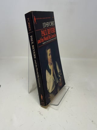 Item #371944 Paul Revere and the World He Lived in. Esther Forbes